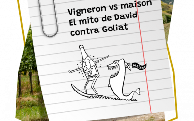 Vigneron versus maison. El mito de David contra Goliat