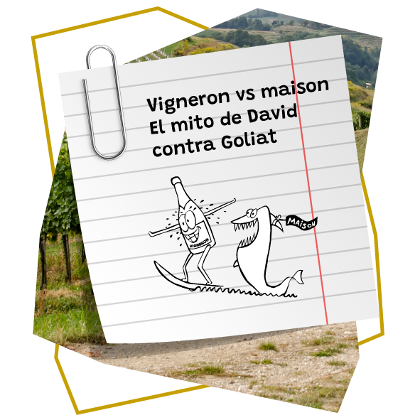 Vigneron versus maison. El mito de David contra Goliat